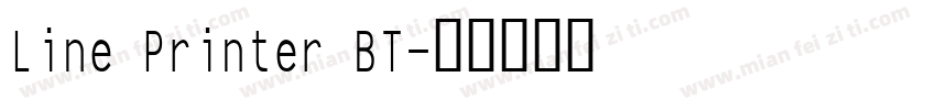 Line Printer BT字体转换